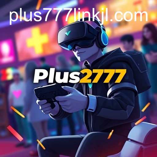 Innovations in Online Gaming: The Rise of Plus777